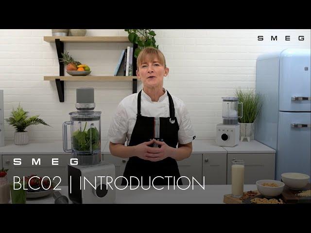 Introducing the High Performance Blender | Smeg BLC02