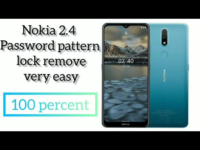 How to nokia 2.4 password pattern lock remove