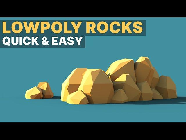 Low Poly Rocks - Quick & Easy - Detailed Version