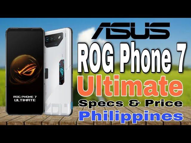 Asus ROG Phone 7 Ultimate Features Specs & Price in Philippines