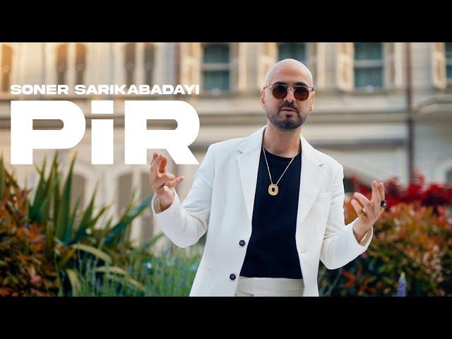 Soner Sarıkabadayı - PİR (Official Video)