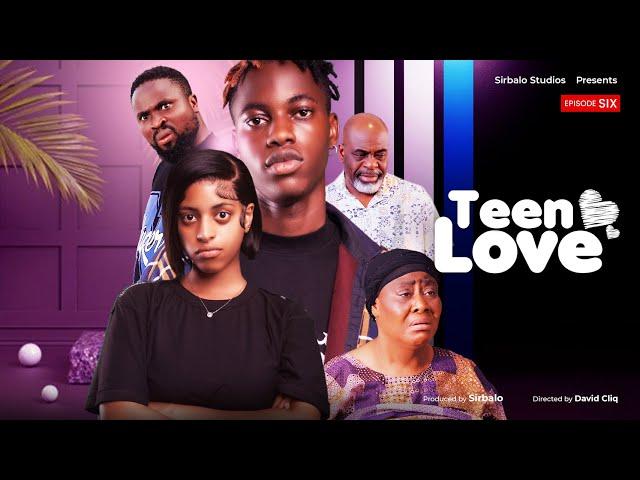 Teen Love - THE FINALE ( Episode 6 )