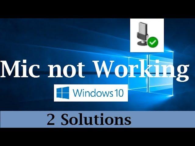 FIx Internal Microphone not working in Windows 11 and 10 (2 Possible Solutions)