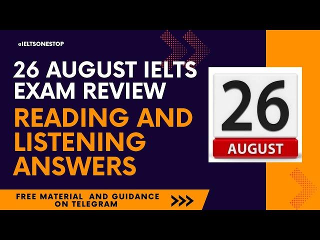 26 august ielts exam reading and listening answers 26 august ielts exam review