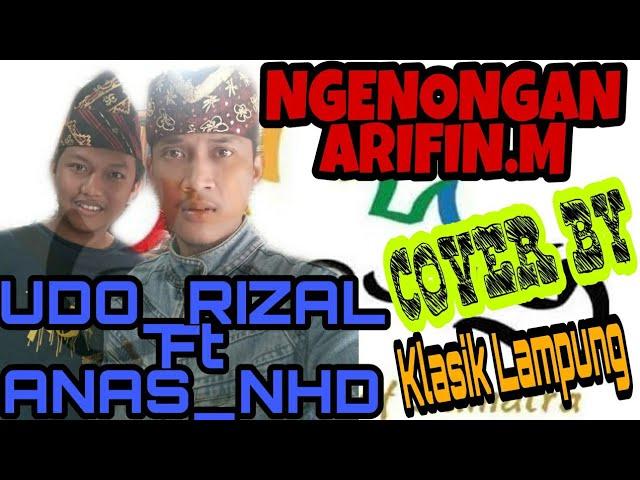 Gambus Klasik Lampung Terbaru 2020 - NGENONGAN - ARIFIN (Cover By Udo Rizal & Anas Nurhada)