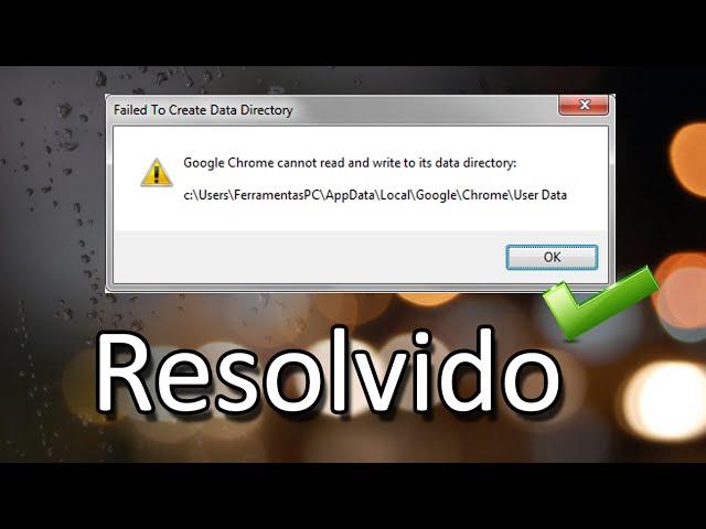 Como resolver erro cannot read and write to its data directory Google Chrome