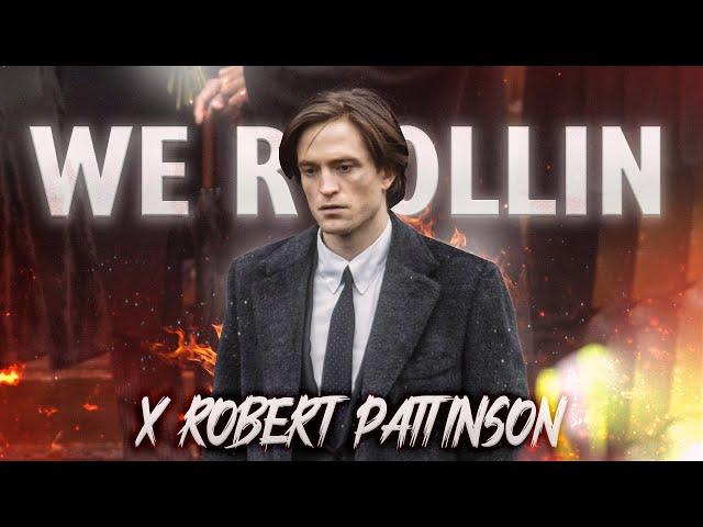 Batman x We Rollin | Robert Pattinson ft. We Rollin | The Batman edit status | Bruce Wayne #werollin