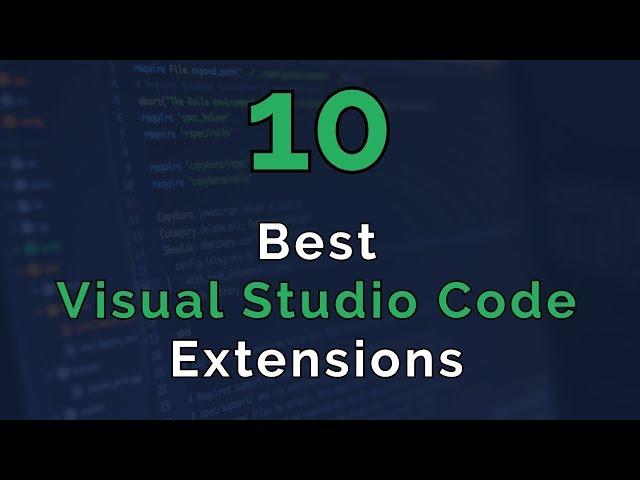 10 Best Visual Studio Code Extensions