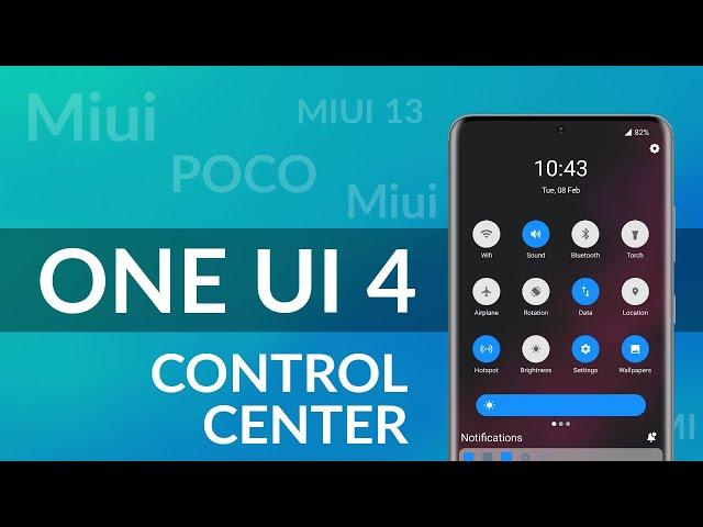 Install One Ui 4 Control Center On Any Xiaomi Device | Samsung Experience On MIUI 12/Miui 12.5