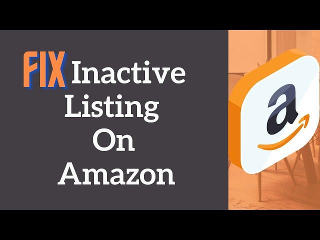 How to fix inactive listing  and paused listing on Amazon || Seller Amazon Nov 2021