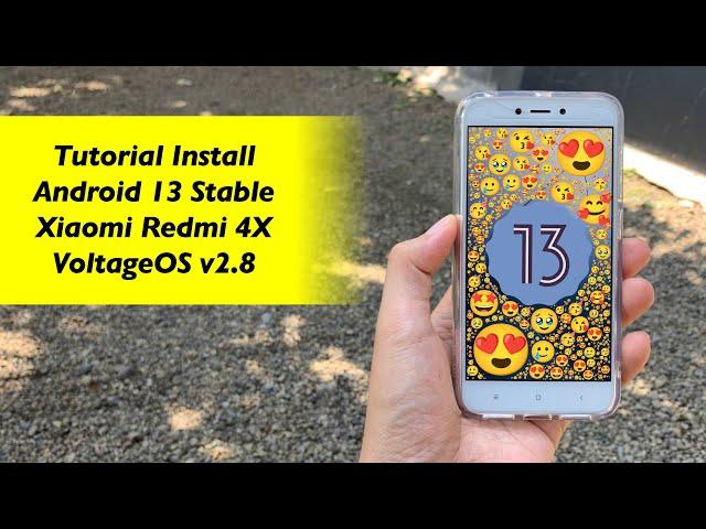 The Best ROM for Xiaomi Redmi 4X | Install Android 13 Stable | VoltageOS v2.8 EOL