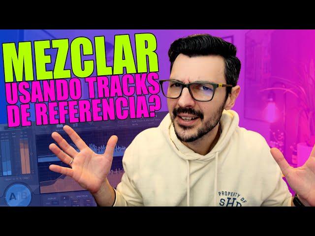 Como mezclar usando una canción de referencia? | LO ESTAS HACIENDO BIEN?