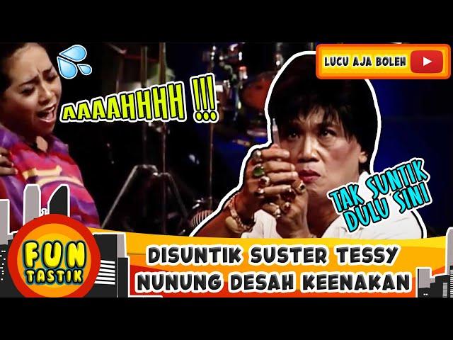 DISUNTIK SUSTER TESSY, NUNUNG MENDESAH KEENAKAN !  - FUNTASTIK