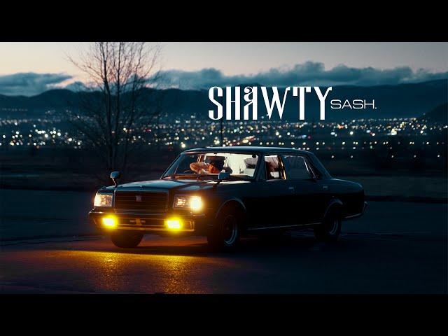 sash. - Shawty (Official Music Video)