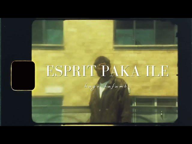 Hugo Kafumbi Esprit Paka Ile ( Official Music Video )