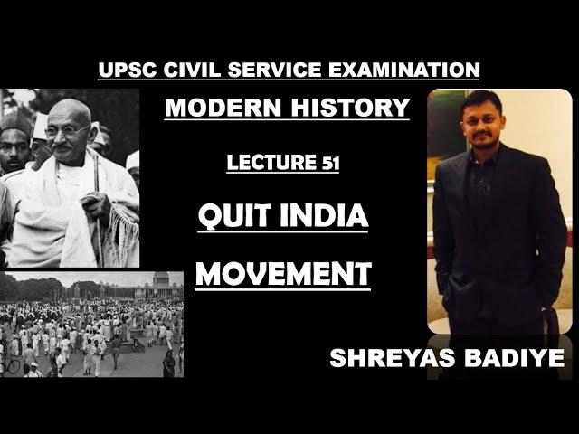 Quit India Movement | Modern History of India
