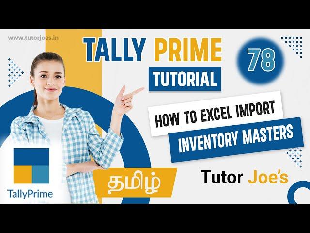 How to Using Excel Import Inventory Data into Tally Prime in Tamil | Tutor Joes