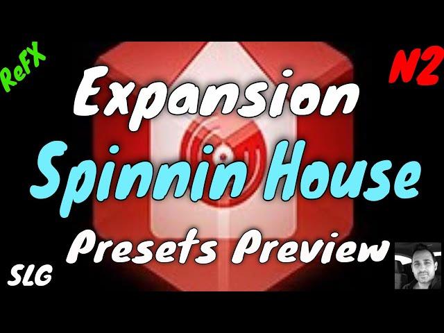 Refx Nexus 2 | Expansion Spinnin House | Presets Preview