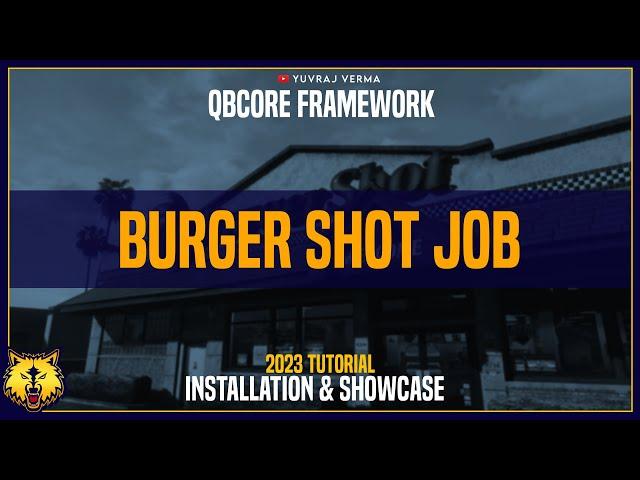 QBCore Burger Shot Job Script | Installation & Showcase | Add More Items | FiveM Tutorial