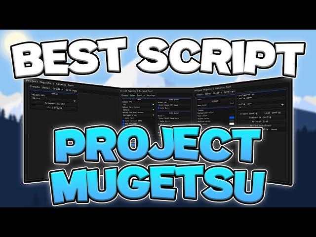 Best Project Mugetsu / PM Script | Auto Farm, Auto Quests, Teleports, And More! *Pastebin 2024*