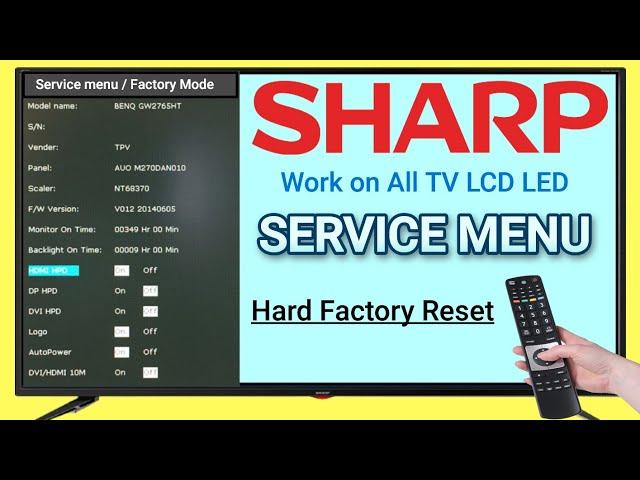 How To Reset SHARP LCD TV / Open Service Menu & Keys Unlock On All Sharp TV