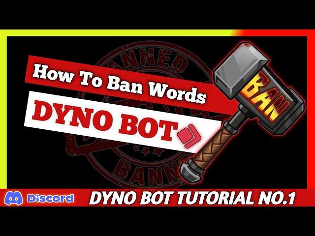 How To Ban BAD WORDS On Discord Using Dyno Bot 2023 [EASY SETUP] | Dyno Bot Tutorial No.1