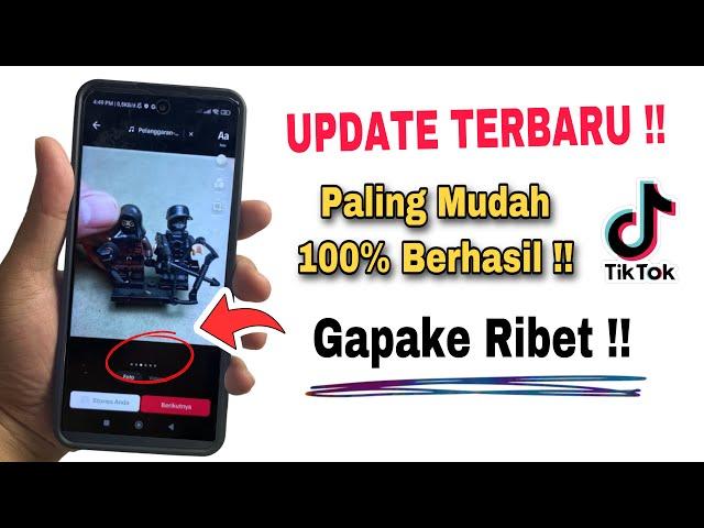 Cara Upload Foto Geser Di TikTok Terbaru