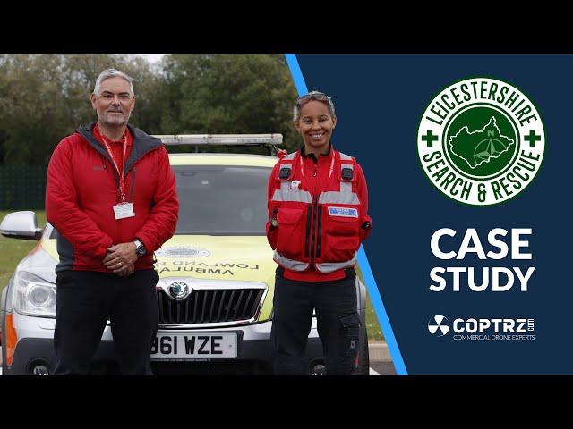 How Leicestershire SAR are using drones - Coptrz Case Study