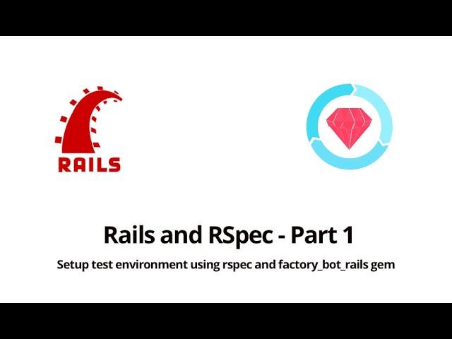 Setup Test Environment using RSpec and FactoryBot gem