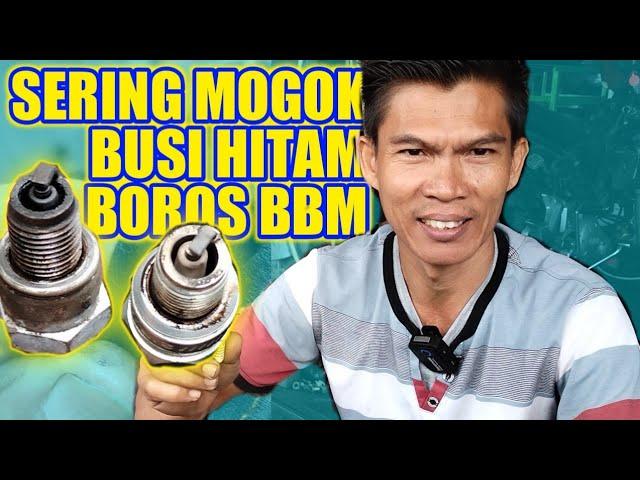 MOTOR MOGOK BUSI HITAM BOROS BBM sedangkan PENGAPIAN KOIL BESAR