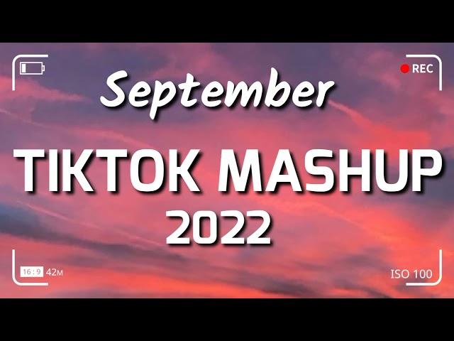 TikTok Mashup September 2022 (Not Clean)