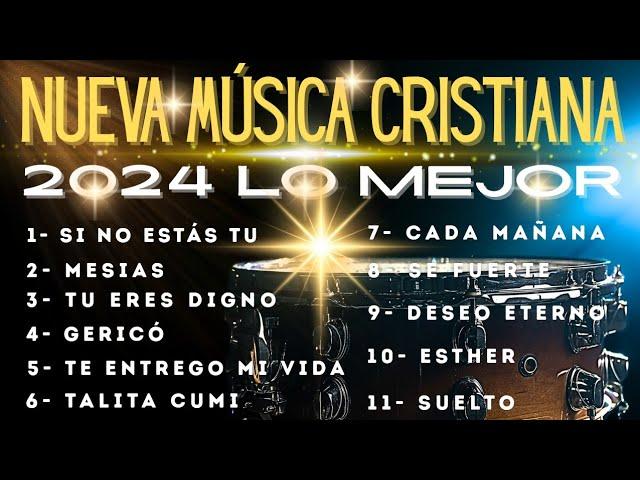 Música Cristiana (2024 Para adorar a Dios