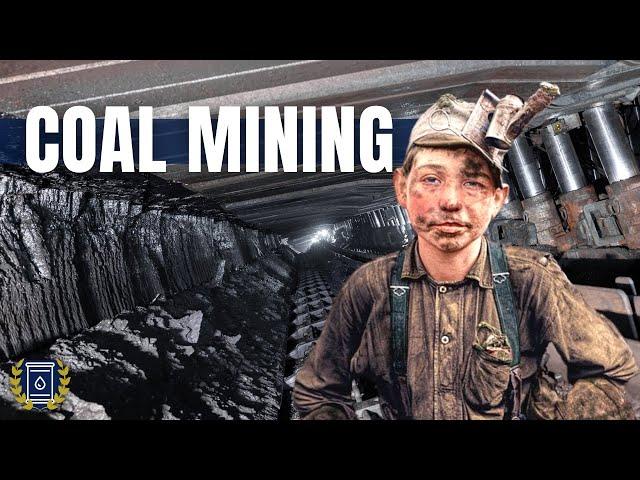 COAL MINING: The Dangerous History of Life in a Coal Mine