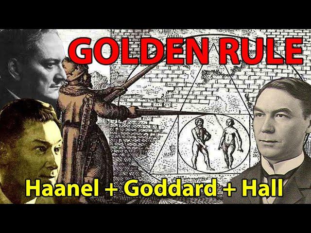 The Golden Rule (Manly P. Hall, Neville Goddard, Charles Haanel)