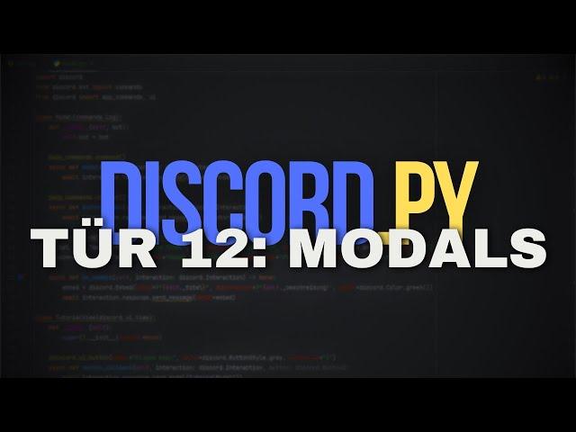 Discord Bot Programmieren | 12. Türchen: Modals | Python Tutorial Deutsch | Lukas9627