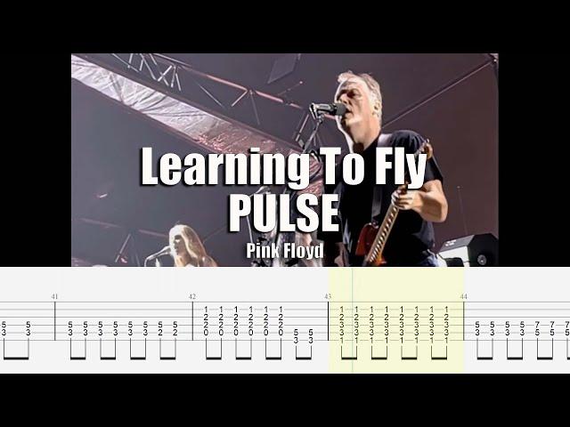 Learning To Fly PULSE | Pink Floyd | Guitar Tab & Playalong
