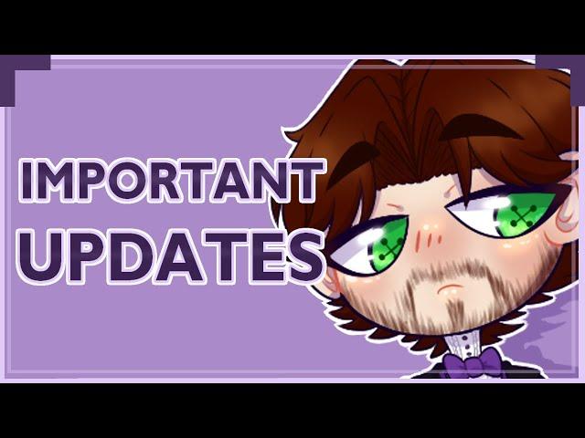 Important Updates + Notes