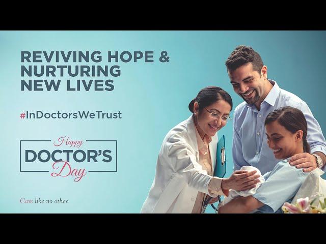 #InDoctorsWeTrust | National Doctor's Day 2024 | Motherhood Hospitals