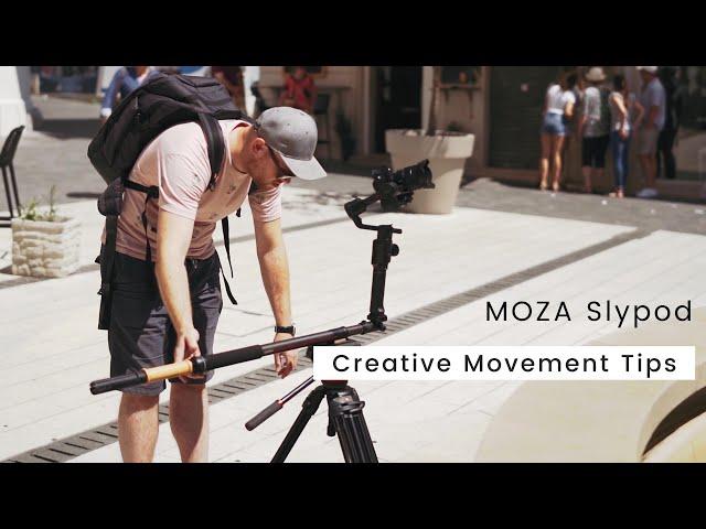 Creative Movement Tips | MOZA Slypod