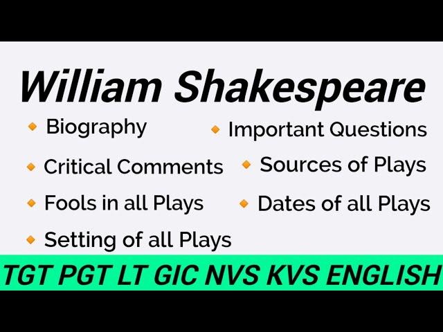 William Shakespeare Biography || Critical Comments ||William Shakespeare Plays Sources ||