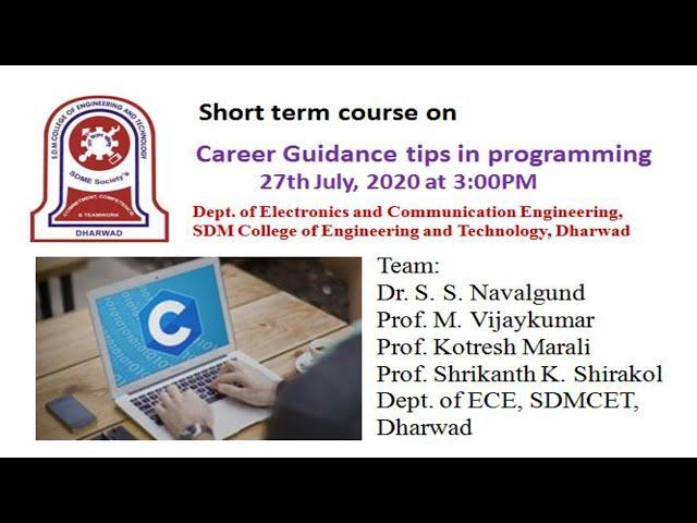 Two hour event on "Career Guidance tips for programming" at SDMCET, Dharwad