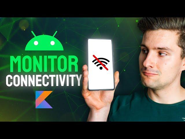 How to Observe Internet Connectivity in Android - Android Studio Tutorial