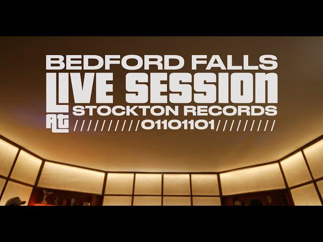 Bedford Falls - LIVE SESSION at Stockton Records