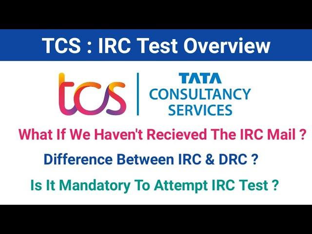 TCS IRC & DRC Test Overview | TCS Update On IRC Test | Smart Learning