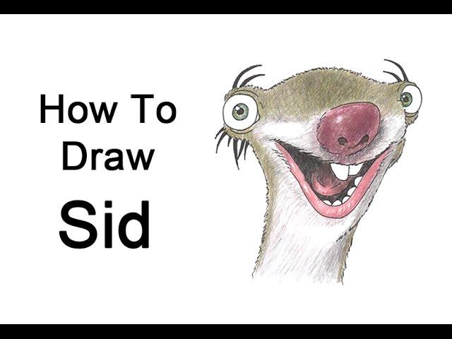 How to Draw Sid from Ice Age