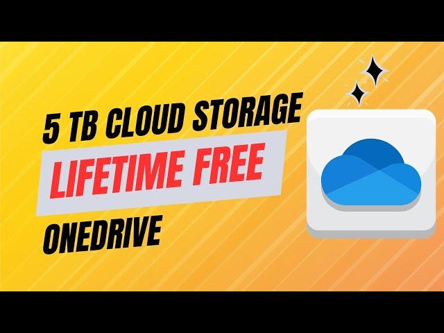 Lifetime 5TB OneDrive Cloud Storage For Free!! Really ? 