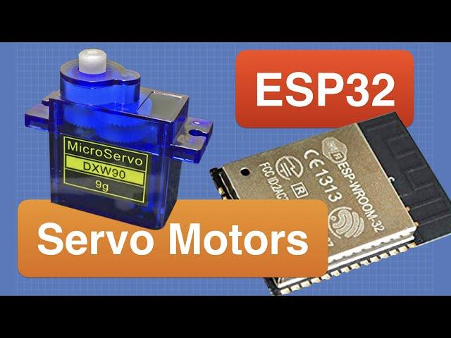 Using Servo Motors with ESP32