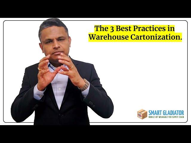 The Best Practices in Warehouse Cartonization | Smart Gladiator