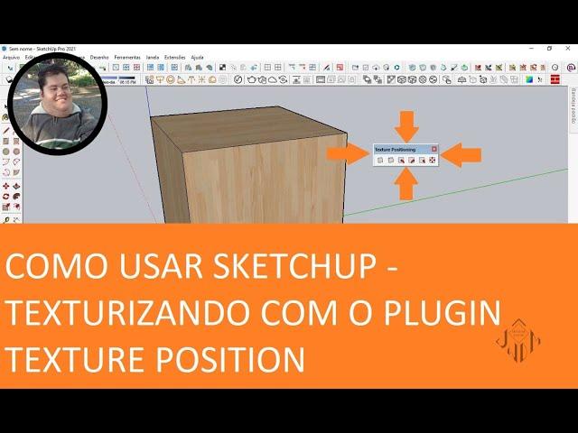 COMO USAR SKETCHUP   TEXTURIZANDO COM O PLUGIN TEXTURE POSITION