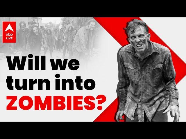 Zombie Virus EXPLAINED: What is it? | Will we turn into ZOMBIES? | ABP LIVE